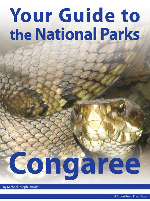 Title details for Your Guide to Congaree National Park by Michael Joseph Oswald - Available